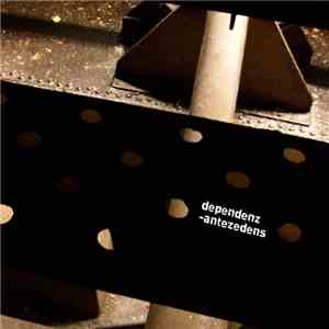 Dependenz - Antezedens download free