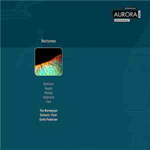 Det Norske Solistkor, Yngve Slettholm, Magne Hegdal, Jon Mostad, Kjell Habbestad, Kjell Flem - Nocturnus download free