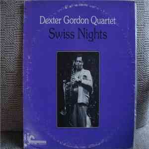 Dexter Gordon Quartet - Swiss Nights download free