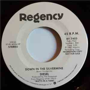 Diesel  - Down In The Silvermine download free