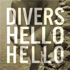 Divers  - Hello Hello download free