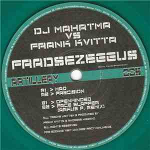 DJ Mahatma vs Frank Kvitta - Fradsezeggus download free