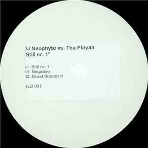 DJ Neophyte vs. Tha Playah - Still Nr. 1 download free