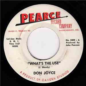 Don Joyce  - What's The Use / Dream Angel download free