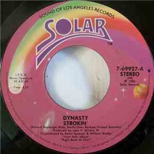 Dynasty - Strokin' / A Man In Love download free
