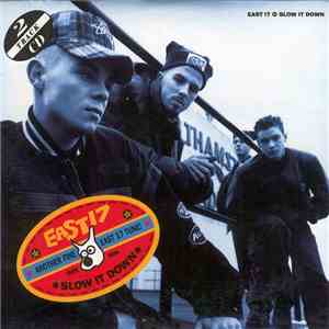 East 17 - Slow It Down download free