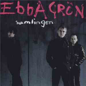 Ebba Grön - Samlingen download free