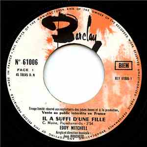 Eddy Mitchell - Il A Suffit D'Une Fille / Ou Étais-Tu download free