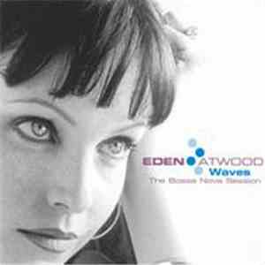Eden Atwood - Waves - The Bossa Nova Session download free