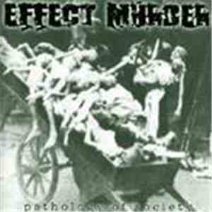 Effect Murder - Pathology Of Society download free