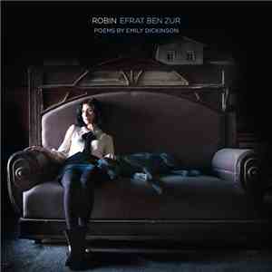 Efrat Ben-Zur - Robin (Poems By Emily Dickinson) download free