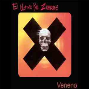 El Último Ke Zierre - Veneno download free