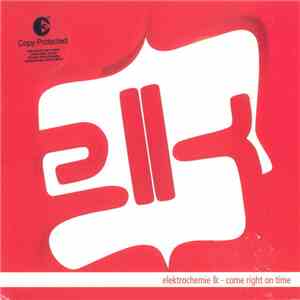 Elektrochemie LK - Come Right On Time download free