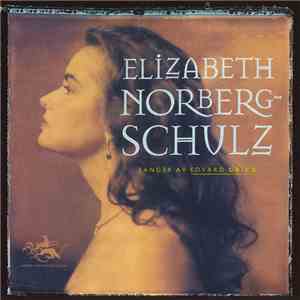 Elisabeth Norberg-Schulz - Sanger Av Edvard Grieg download free