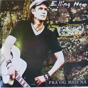 Elling Hem - FRA OG MED NÅ download free