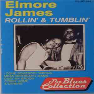 Elmore James - Rollin' & Tumblin' download free