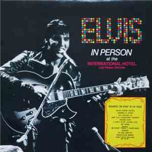 Elvis Presley - Elvis In Person At The International Hotel download free
