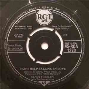 Elvis Presley With The Jordanaires - Can't Help Falling In Love / Rock-A-Hula Baby download free