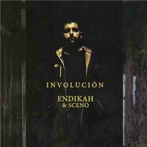 Endikah & Sceno - Involucion download free