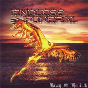 Endless Funeral  - Dawn Of Rebirth download free