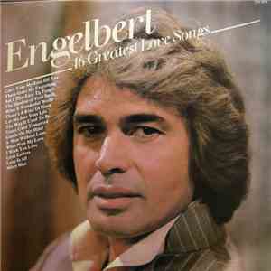Engelbert Humperdinck - 16 Greatest Love Songs download mp3 flac