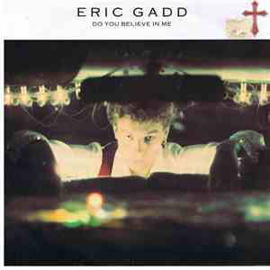 Eric Gadd - Do You Believe In Me download free