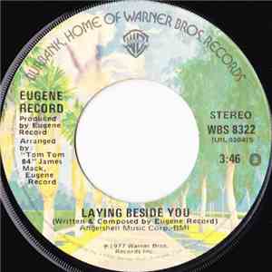 Eugene Record - Laying Beside You / Love Don't Live By Sex Alone download free