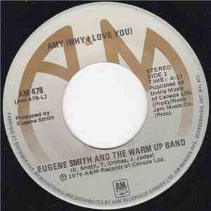 Eugene Smith and The Warm Up Band - Amy (Why I Love You) download free