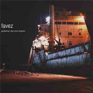 Favez - Gentlemen Start Your Engines download free