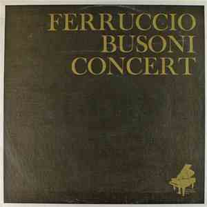 Ferruccio Busoni - Ferruccio Busoni Concert download free