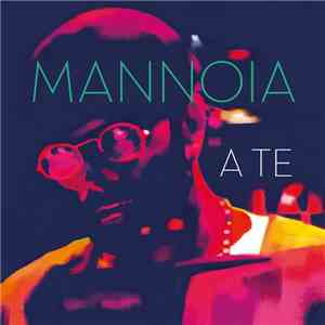 Fiorella Mannoia - A Te download free