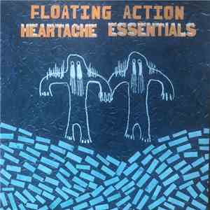 Floating Action - Heartache Essentials download free