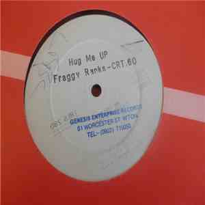 Fraggy Ranks - Hug Me Up download free