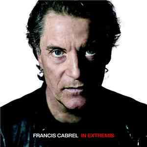 Francis Cabrel - In Extremis download free