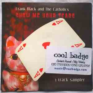 Frank Black And The Catholics - Show Me Your Tears Sampler download free