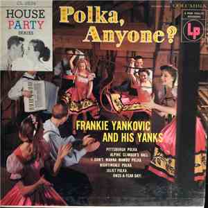 Frank Yankovic - Polka, Anyone? download free