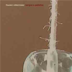 Fraulein Rottenmeier - Sangue & Paillettes download free