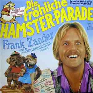 Fred Sonnenschein Und Seine Freunde - Die Fröhliche Hamster-Parade download free