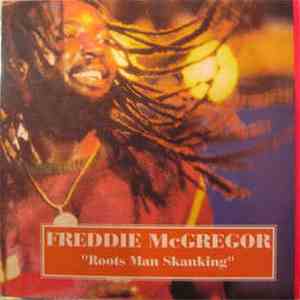 Freddie McGregor - Roots Man Skanking download free