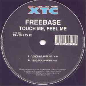 Freebase - Touch Me, Feel Me download free