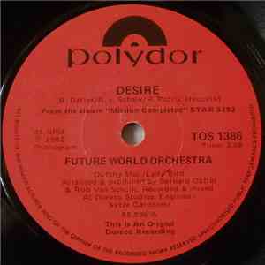 Future World Orchestra - Desire / Don't Go Away download free