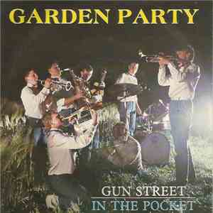 Garden Party  - Gun Street download free