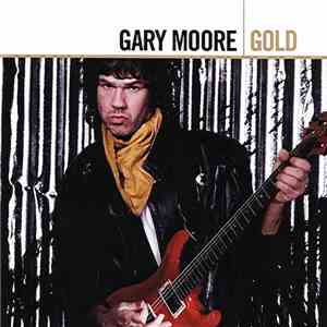 Gary Moore - Gold download free