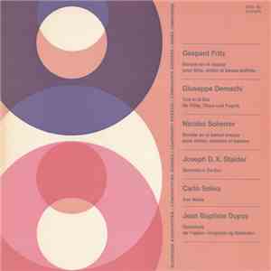 Gaspard Fritz / Giuseppe Demachi / Nicolas Scherrer / Joseph D. X. Stalder / Carlo Soliva / Jean Edouard Dupuy - Sonate En Ré Majeur Pour Flûte, Violon Et Basse Chiffrée / Trio In G-Dur Für Oboe, Flöte Und Fagott / Sonate En Si Bémoi Majeur Pour Violon, C download free
