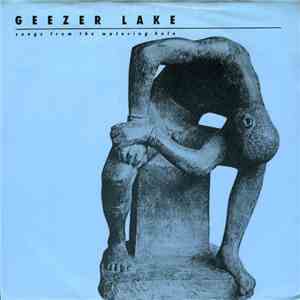 Geezer Lake - Songs From The Watering Hole download free