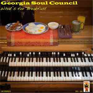 Georgia Soul Council - What's for Breakfast download free