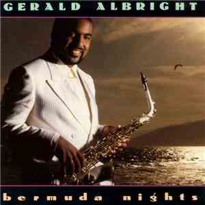 Gerald Albright - Bermuda Nights download free