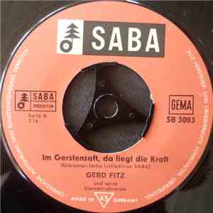 Gerd Fitz - Im Gerstensaft, Da Liegt Die Kraft download free