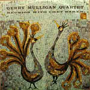 Gerry Mulligan Quartet - Reunion With Chet Baker download free