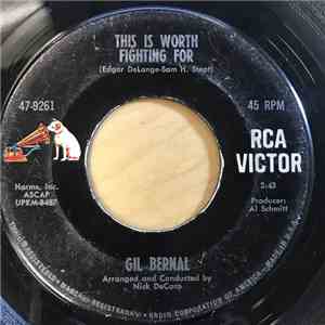 Gil Bernal - This Is Worth Fighting For / They Say I Don't See download free
